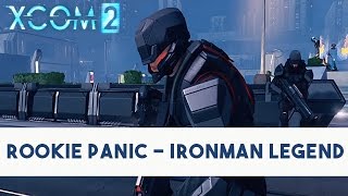 XCom 2 - Rookie Panic - Ironman Legend - Let's Play - Ep 2