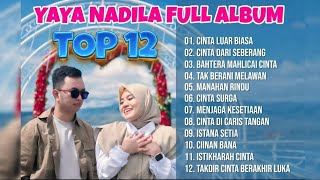 Album Romantis Yaya Nadilla  Album Cinta Dari Seberang  Cinta Luar Biasa  Enak Didengar 
