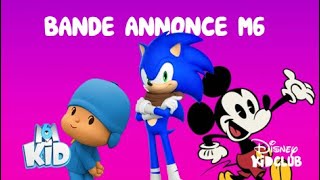Bande Annonce M6 Kid & Disney Kid Club M6 101016