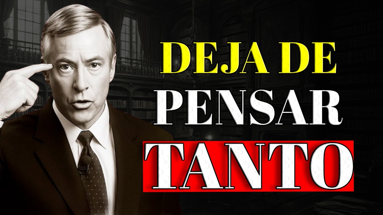 10 Estrategias para Desintoxicar Tu Mente y Dejar de Pensar Tanto - Brian Tracy
