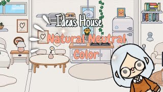 House Of Toca Boca Natural Neutral Color Ideas Castjes Home Design