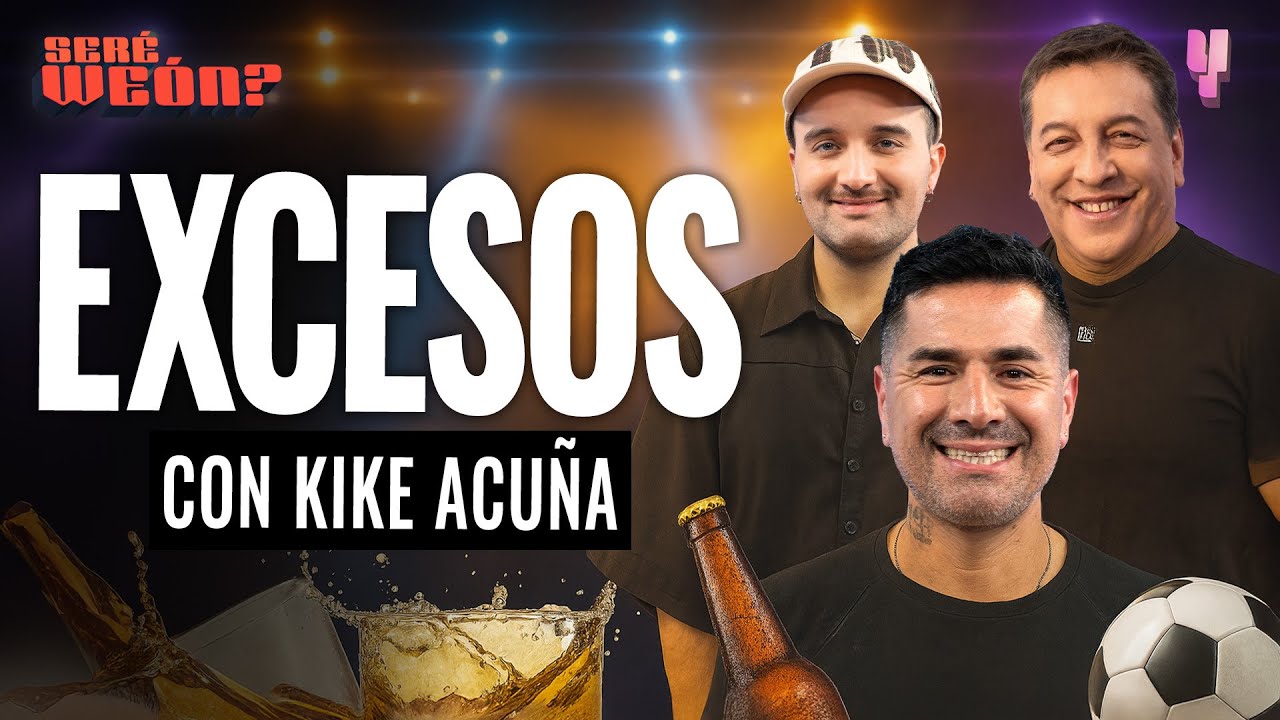 ARRIBA de la PELOTA 🍺⚽️ KIKE ACUÑA en EXCESOS, FIESTAS y CAÍDAS 🥴 | Seré Wn? 👀 Completo