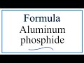 Aluminum Phosphide and Ionic Charges