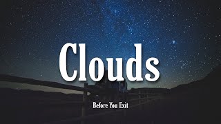 Clouds - Before You Exit | Lyrics