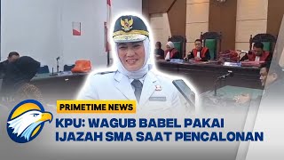 KPU Pastikan Hellyana Tak Pakai Ijazah Sarjana Saat Pencalonan - [Primetime News]