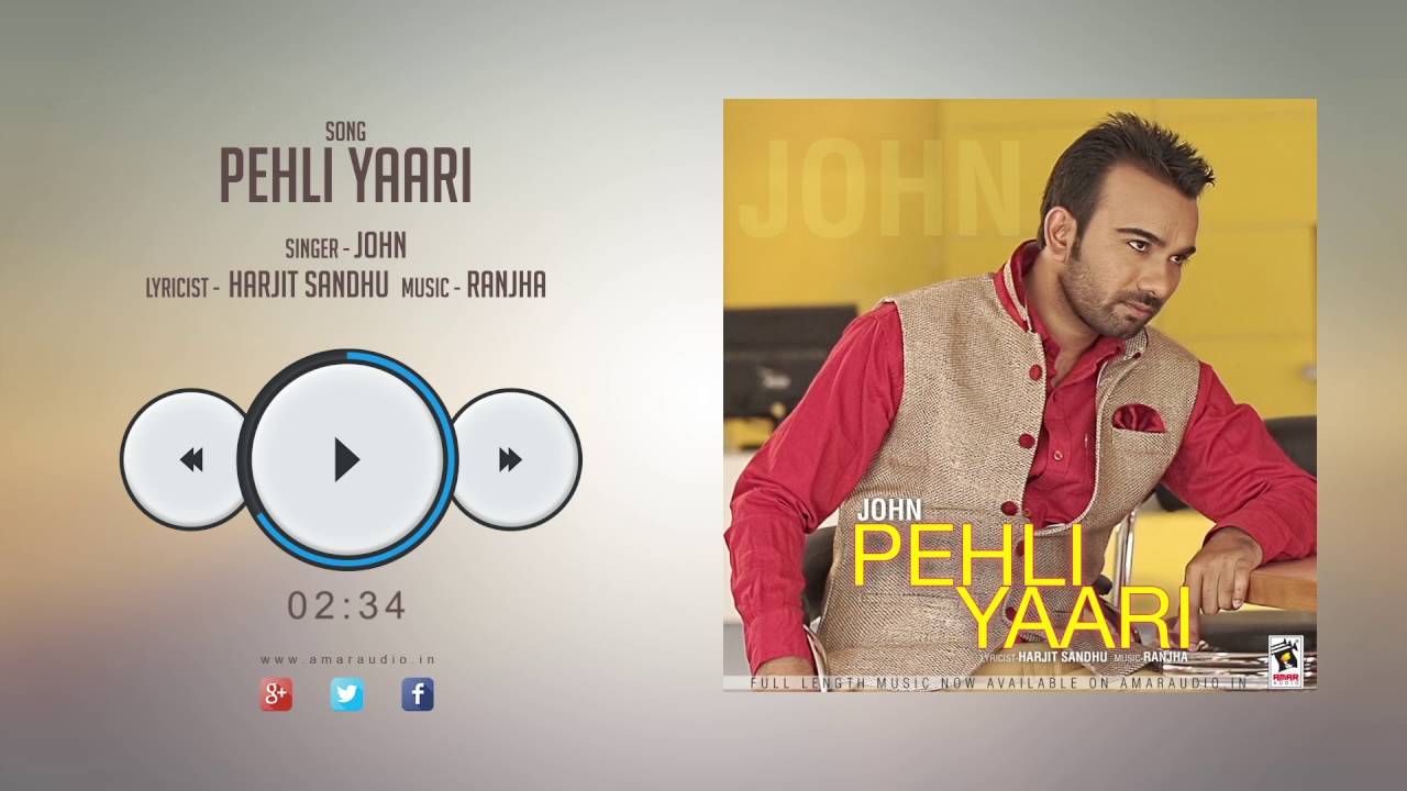 New Punjabi Songs 2016 || PEHLI YAARI  || JOHN || HD AUDIO || Punjabi Songs 2016