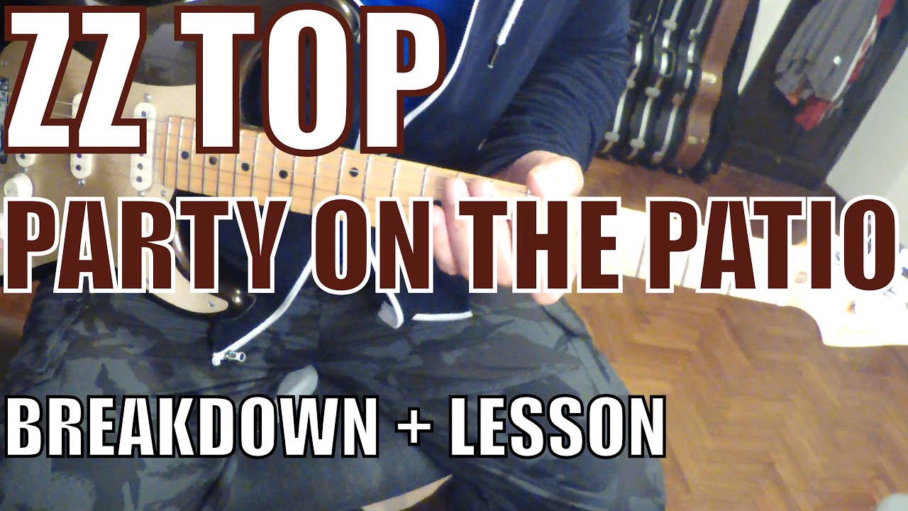 ZZ Top - Party on the Patio - Guitar Tutorial