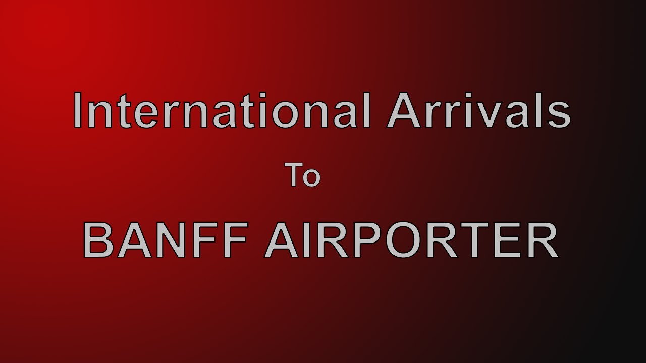 Find Banff Airporter from International Arrivals