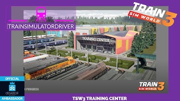 TSW3 Training Centre