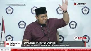 LIVE Jual Beli yang Terlarang - Ustadz Djati Purnomo Sidhi, M.H., M.Pd.