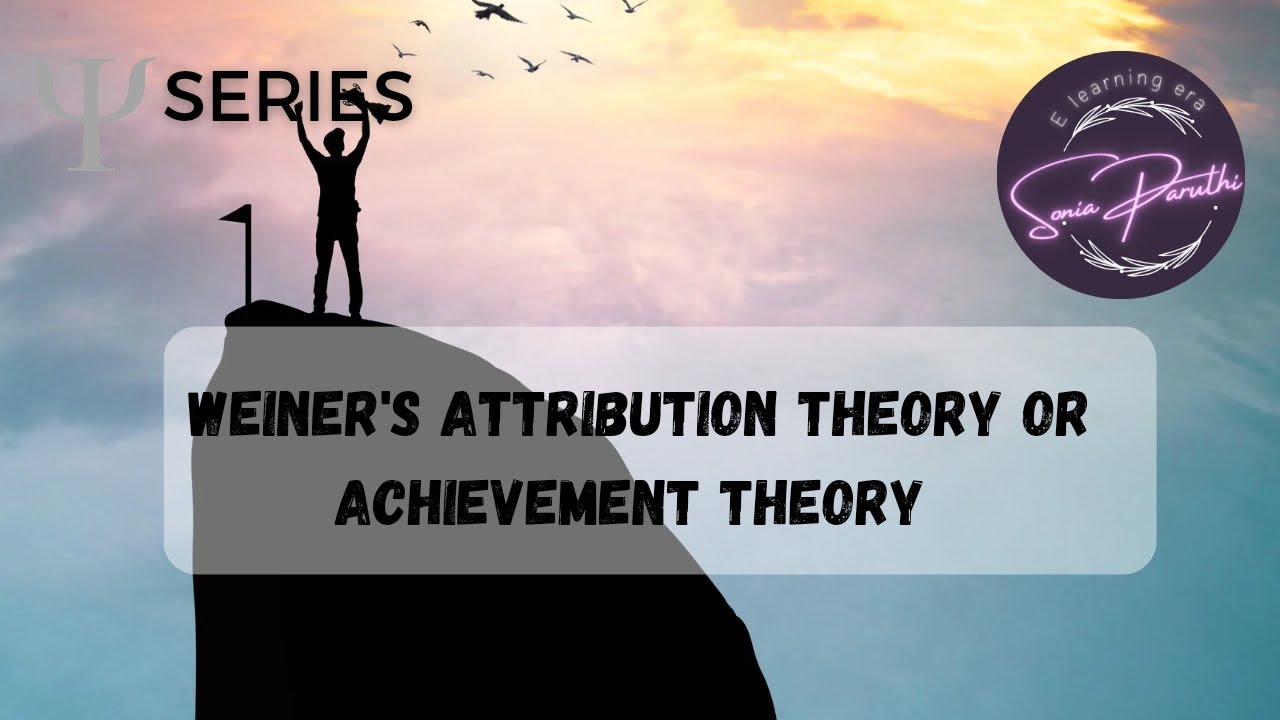 Weiner's Attribution Theory|Achievement Theory #socialpsychology # ...