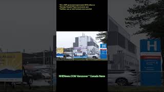 BC's NDP government spent nearly $100 million on Burnaby Hospital Phase 2 and seven care facilities,
