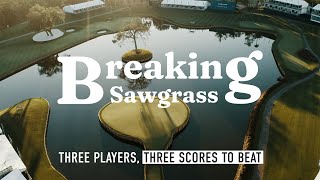 BREAKING SAWGRASS: TPC Sawgrass from the Tips - Ep. 1