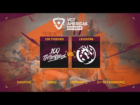 100 Thieves x Leviatán Esports (Mapa 1: Bind) | VCT Americas Kickoff