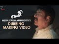 Mammootty dubbing making  the voice of yatra  ysr biopic  mahi v raghav  70mm entertainments