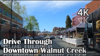 Drive through Downtown Walnut Creek from Lafayette, and to Martinez - California Travel 04/08/21 4K