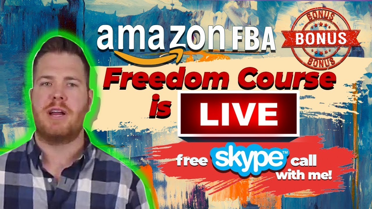 AMAZON FBA FREEDOM COURSE IS LIVE + BONUS FREE SKYPE CALL WITH ME - YouTube