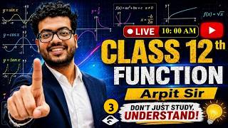 🔴Class 12 Maths Functions | L - 3 | Domain & Range of function | Arpit Sir | LIVE 10:00 AM #cbse2027