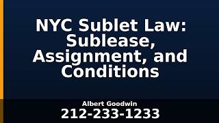 NYC Sublet Law: Sublease, Assignment, and Conditions