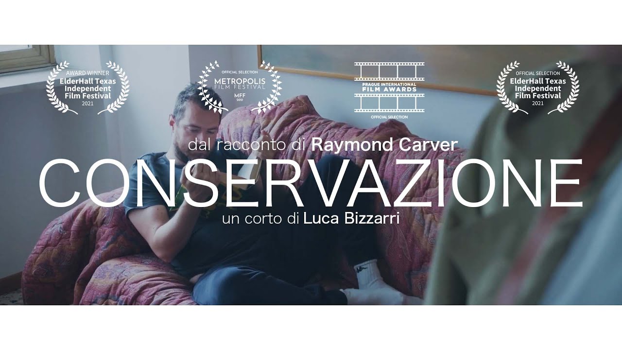 Conservazione - Cortometraggio ispirato a Raymond Carver
