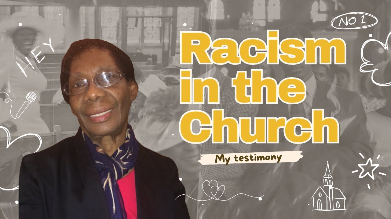 Racism in the Church: My Nan’s Experience as a Caribbean Immigrant