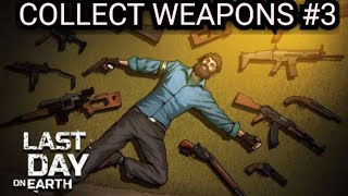 LDOE-COLLECT WEAPONS | 3RD