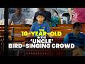 The unusual 10-year-old boy amongst the middle-aged men in the singing bird community