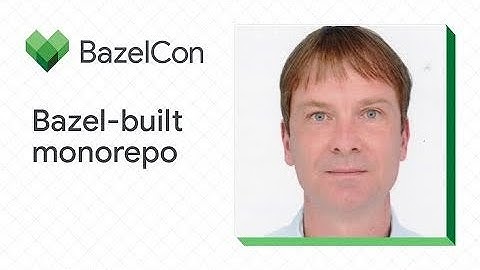 Building a monorepo with Bazel