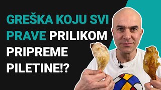 Greška Koju Svi Prave Prilikom Pripreme Piletine?
