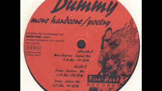 Dummy - More Hardcore