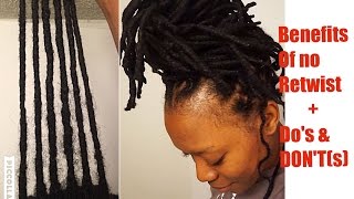 THICKER LOCS | 3 BENEFITS OF NOT RETWISTING + SOME DO'S & DONT'S