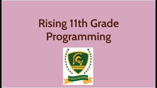 Rising 11th Grade Programming