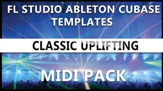 Classic Trance Uplifting -  Midi pack, Spire Presets, Tempaltes  (Sean Tyas, Thomas Bronzwae )
