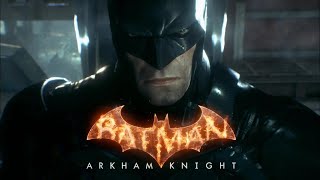 Andy Plays Batman: Arkham Knight (Part 4)