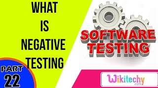 What is Negative Testing | Software Testing Interview Questions and Answers
