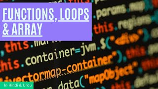 JS Class 04 | Basic Functions, Loop & Array | Hindi/Urdu