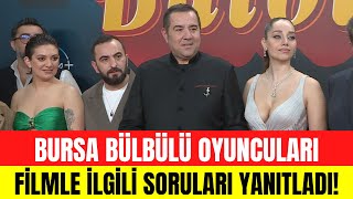 Ata Demirer ve Bursa Bülbülü oyuncuları filmin galasında merak edilenleri yanıtladı! Resimi