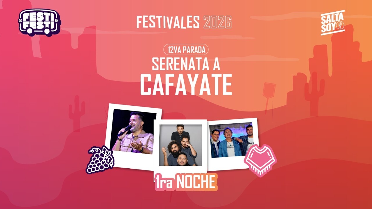 🔴 SERENATA A CAFAYATE 2026 EN VIVO – PRIMERA NOCHE