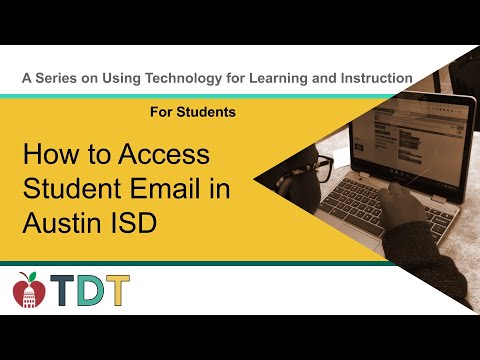 How to Access Student Email in Austin ISD