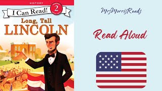 LONG, TALL LINCOLN   President's Day Read Aloud