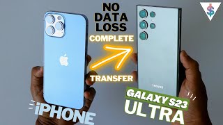 Switch to Galaxy S23 from iPhone (Without losing data) - Complete Transfer (Including Whatsapp Data)