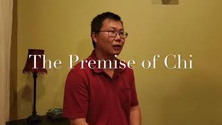 The Premise of Chi