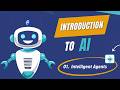 Intelligent Agents, Rationality & Vacuum World