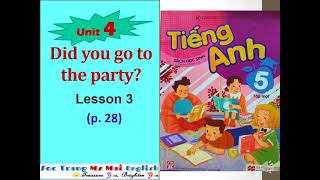 Unit 4 - Lesson 3 - Tiếng Anh 5