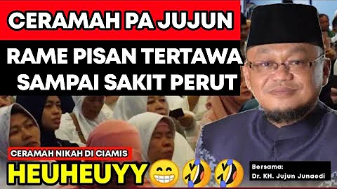 DR. KH. JUJUN JUNAEDI CERAMAH NIKAH LUCU JIGA JORANG PADAHAL HENTEU | d'Santri Reaction