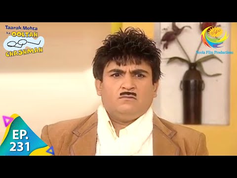 Taarak Mehta Ka Ooltah Chashmah - Episode 231 - Full Episode