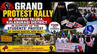 GRAND PROTEST RALLY IN JEWARGI TALUKA DIST. KALABURAGI,IN SUPPORTING THE STUDENTS PROTEST