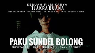 PAKU SUNDEL BOLONG bag 2  #filmhororindonesia