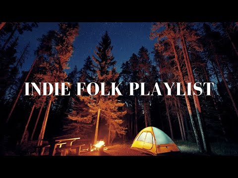 INDIE FOLK PLAYLIST 🪕 Indie Compilation 2022 📀 Best Indie Folk of 2022 ...