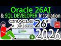 How to Install Oracle 26AI and SQL Developer on Windows 10/11 [ 2026 Update ] Oracle SQL Programming